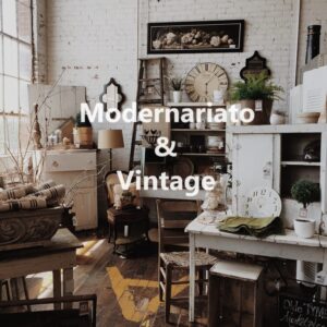 MODERNARIATO E VINTAGE